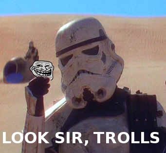 Look sir, trolls..jpg