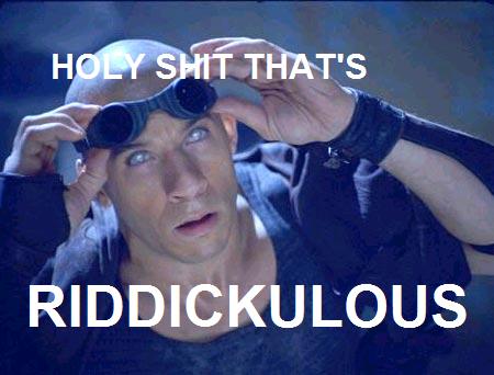 riddickulous.jpg